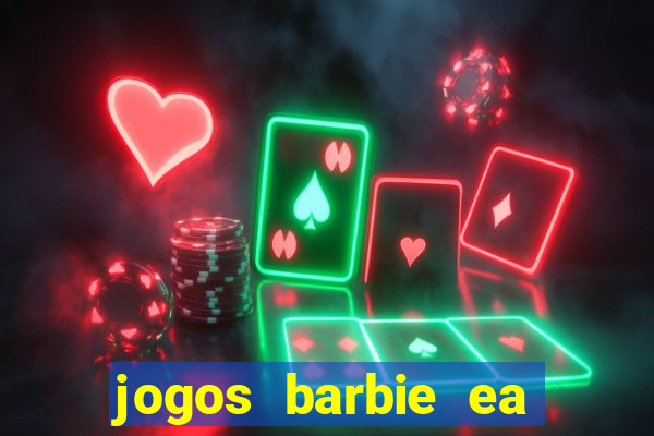 jogos barbie ea magia da moda